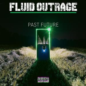 Past Future (Explicit)