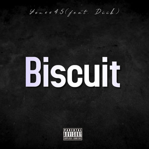 BISCUIT (feat. Diib) [Explicit]