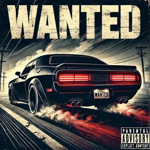 WANTED (feat. MOODI) (Explicit)