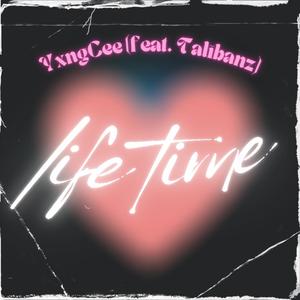 Life Time (feat. YxngCee) [Explicit]
