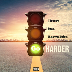 Go Harder (Explicit)