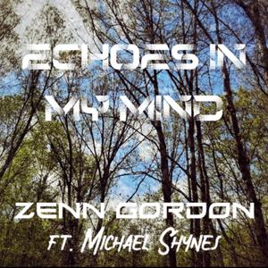 Echoes In My Mind(feat. Michael Shynes)