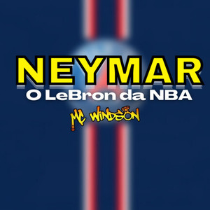 Neymar - O LeBron da NBA