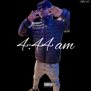4:44am (Explicit)