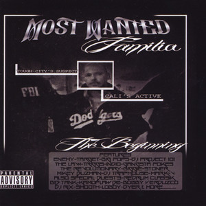 The Beginning (Most Wanted Familia Presents) [Explicit]