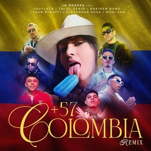 +57 Colombia [feat. Tai El Genio, Joan Minatti, Alexander Sosa, Yauflack, Braiden Bamg & Nuni Jam] (Alternate Mix)