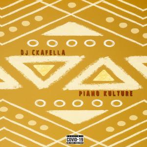 DJ Ckafella - Piano Kulture
