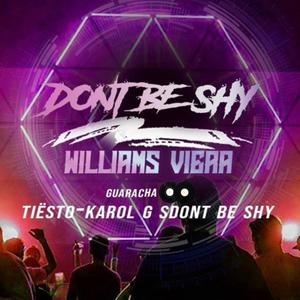 Don't Be Shy GUARACHA