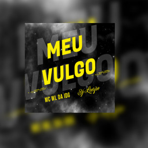 Meu Vulgo (Explicit)