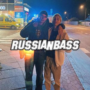 RUSSIAN BASS (feat. gossshaaa) [Explicit]