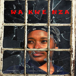 Wakwenza (Explicit)