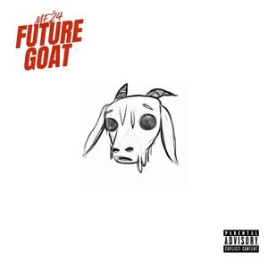 FUTURE GOAT (Explicit)