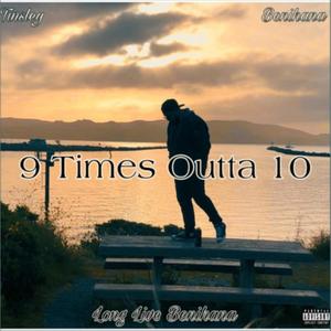 9 Times Outta 10 (feat. Benihana) [Explicit]