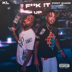 **** It Up (feat. Point Guard JT) [Explicit]