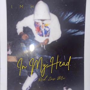 In My Head (feat. Zavieh & B.shanelle ) [Explicit]