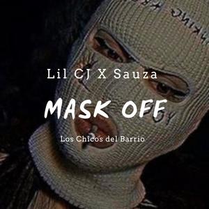 Mask off(feat. Lil CJ) (Explicit)