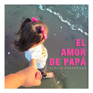 El Amor de Papá