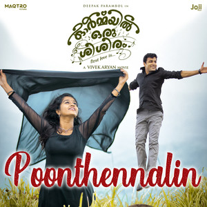 Poonthennalin (From "Ormayil Oru Shishiram")