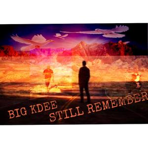 STILL REMEMBER (Explicit)