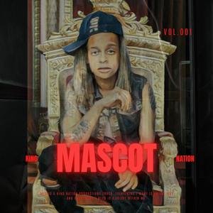Mascot (feat. Cuzzin Munch) [Explicit]