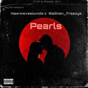 Pearls (feat. Badman_Freezye)