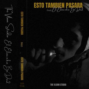 Esto Tambien Pasara (Explicit)