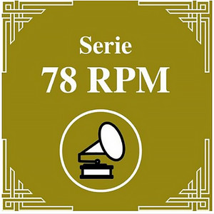 Serie 78 RPM : Juan D'Arienzo Vol.3