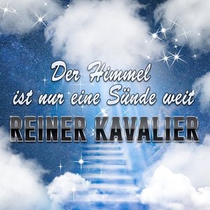 Der Himmel ist nur ein Sünde weit