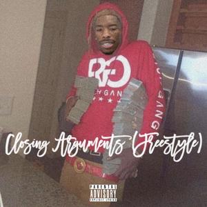 Closing Arguments (Freestyle) (Explicit)