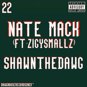 Nate Mack (End-To-End) (feat. zigysmallz) [Explicit]