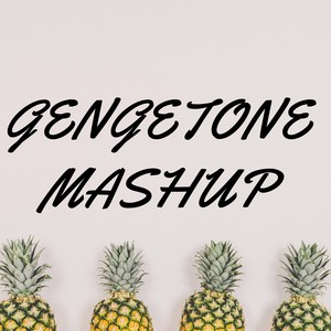 Gengetone (Mashup)