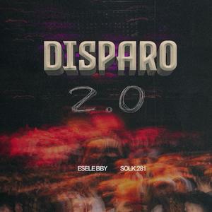 DISPARO 2.0 (feat. SOLK) [Explicit]
