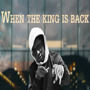 When the King Is Back (Ramadan Freestyle) [Explicit]