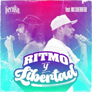 Ritmo y Libertad (feat. MC Guerrero)