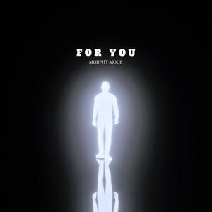 For You