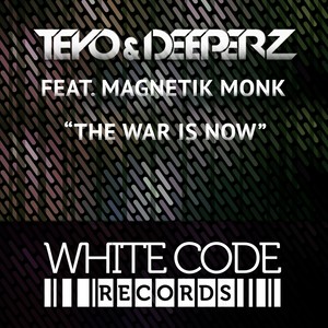 The War Is Now (Original Mix)