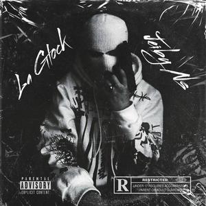 La Glock (Explicit)
