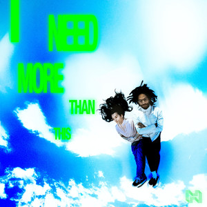 I Need More Than This (Explicit)