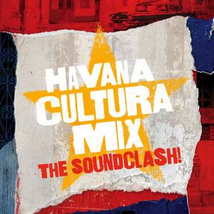 Havana Cultura Mix: The Soundclash