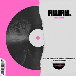 AWAY (GROOVE SOUND REMIX)