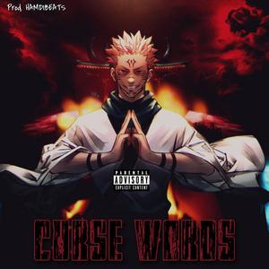 Nicky Trakks - Curse Words (Sukuna Rap) (feat. NemRaps & Delta Deez) (Explicit)