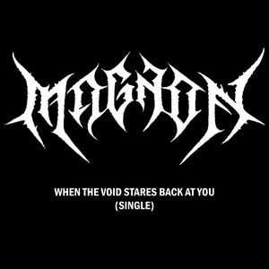 When the void stares back at you (Single)