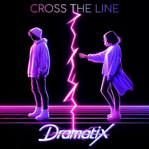 Cross The Line (feat. Taylor Jordan)