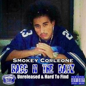 BACC N THE DAYZ: Unreleased & Hard To Find (Explicit)