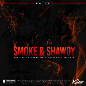 Who Want Smoke Wihme (feat. Lomba Da Silva, Raize & Crazy Squeezy) [Explicit]