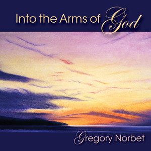Into the Arms of God