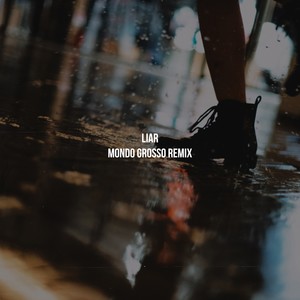 嘘だらけ (谎话连篇) (MONDO GROSSO Remix)