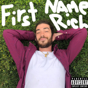 First Name Rich (Explicit)