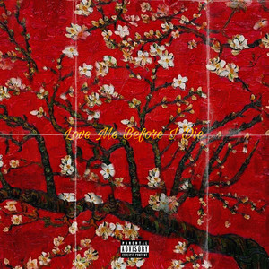 Love Me Before I Die (Explicit)