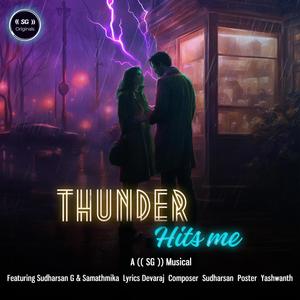 Thunder hits me (feat. Sudharsan G & Samathmika K)